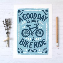 Hand Lettered A Bike Ride Away print - Made in Scotland